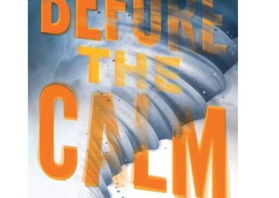 Before the Calm