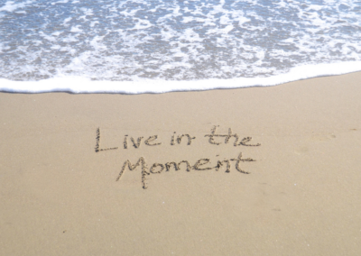 How to Live in the Moment